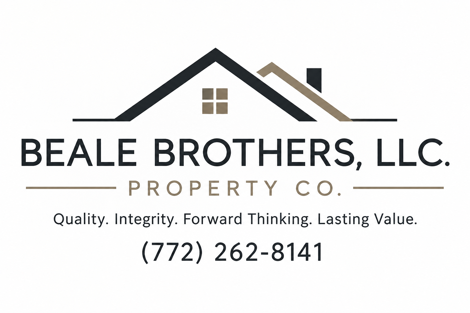 Beale Brothers, LLC. Property Co. — Quality, Integrity, Forward Thinking, Lasting Value
